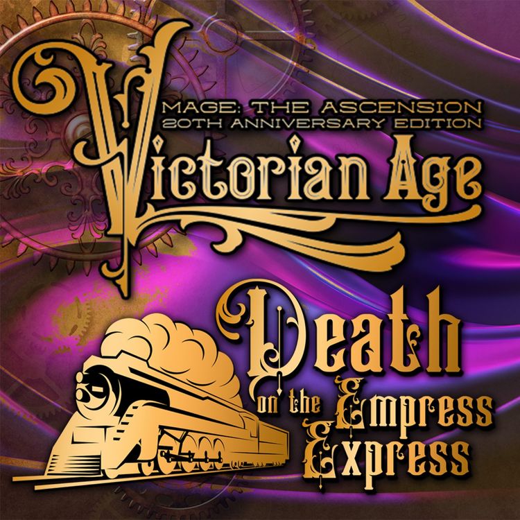 cover art for Mage the Ascension the Victorian Age | Book 3, Chapter 14: The First of Many