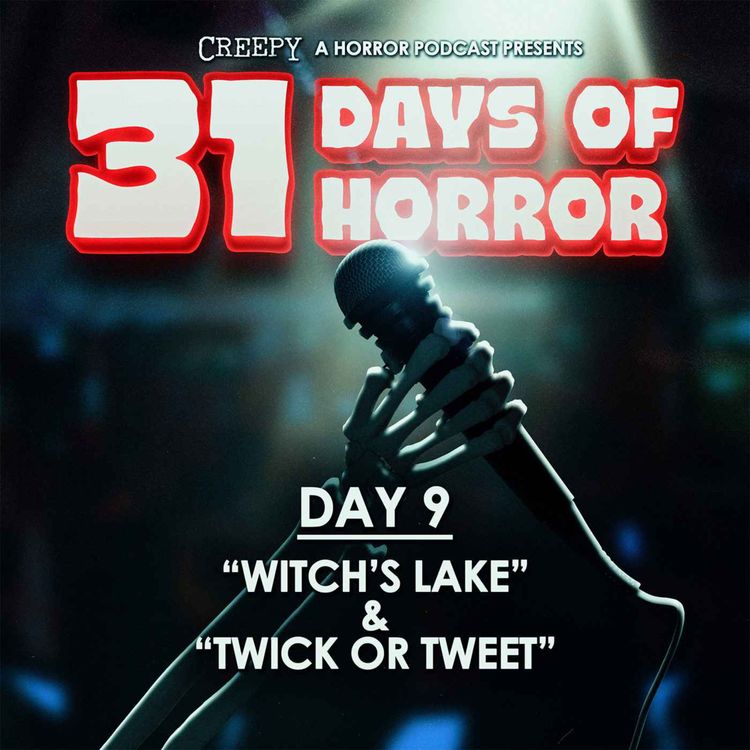 cover art for Day 9 - Witch's Lake & Twick or Tweet