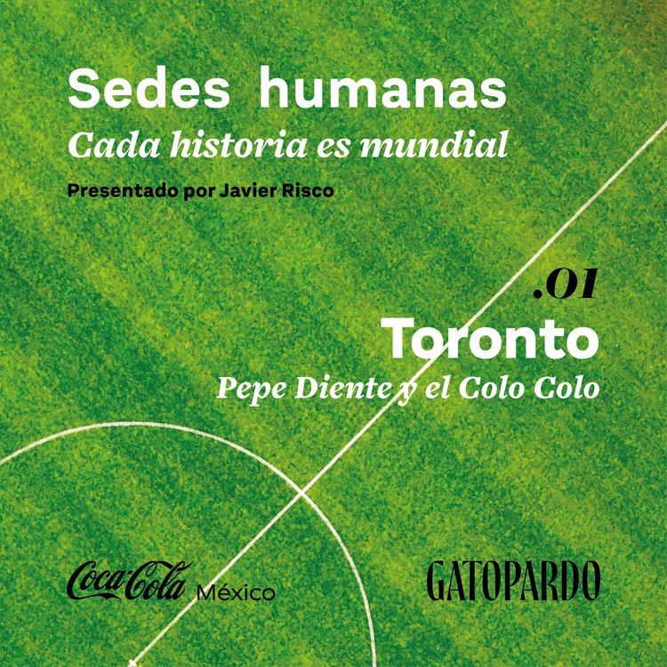cover art for Toronto | Pepe Diente y el Colo Colo