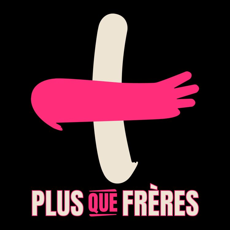 cover art for Bande-annonce - Plus que frères