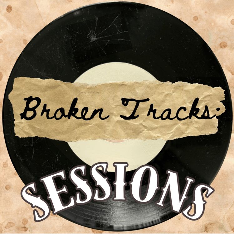 cover art for Broken Tracks Sessions #001: Where Did You Sleep Last Night?