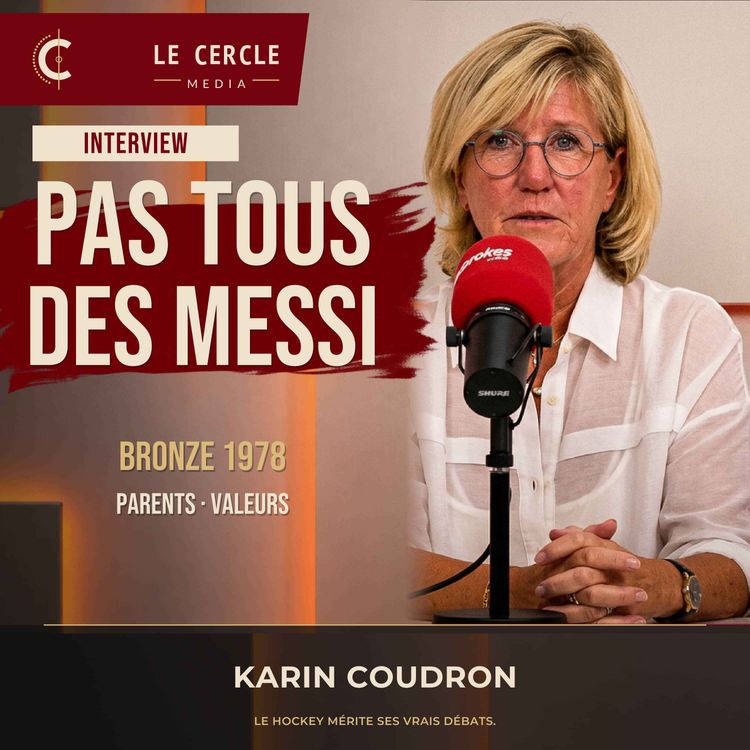 cover art for Karin Coudron : bronze 1978, pression des parents & valeurs du hockey | Interview
