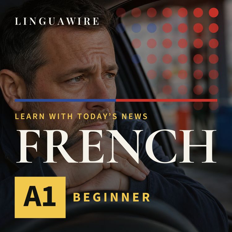 cover art for A1 French News | Why British Drivers Face £2 Diesel
