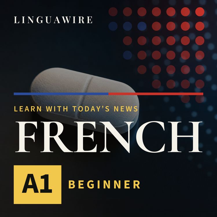 cover art for A1 French News | Can Gilead's New HIV Pill Simplify Treatment?