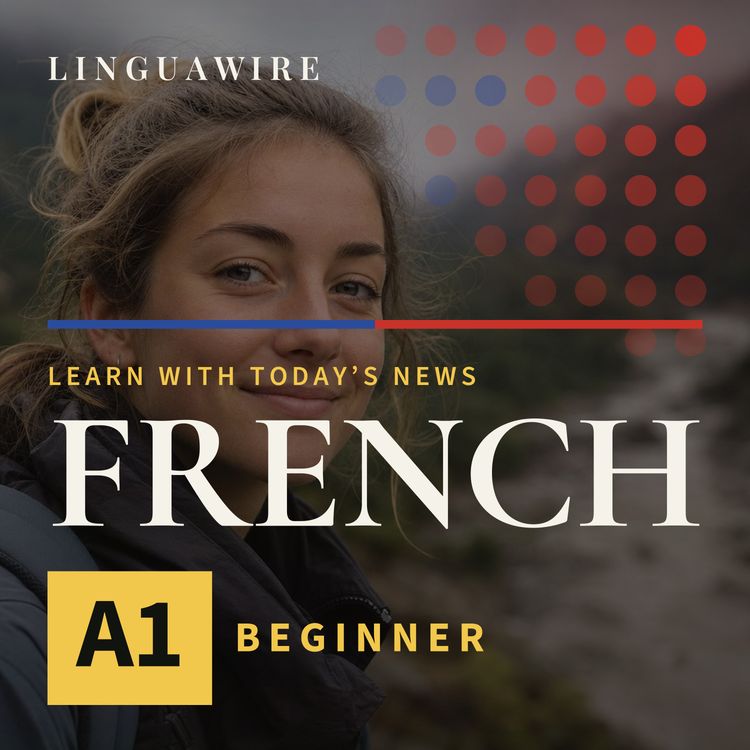 cover art for A1 French News | Can Cara Severino Be Found Safe After Nepal Floods?