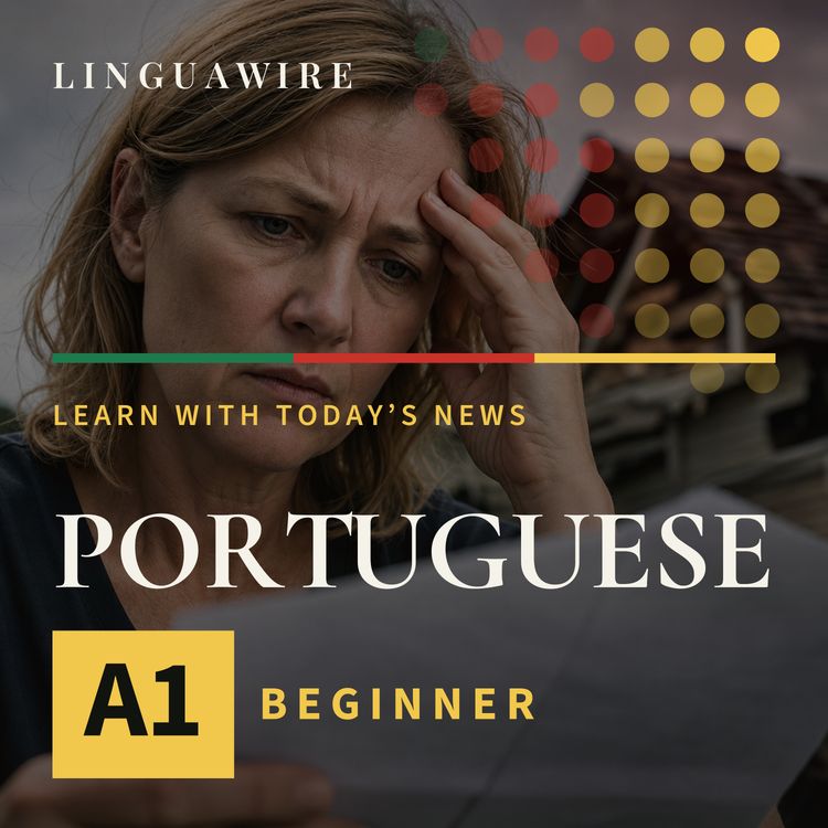 cover art for A1 European Portuguese News | Are Homeowners Paying the Price for Cash Claims?
