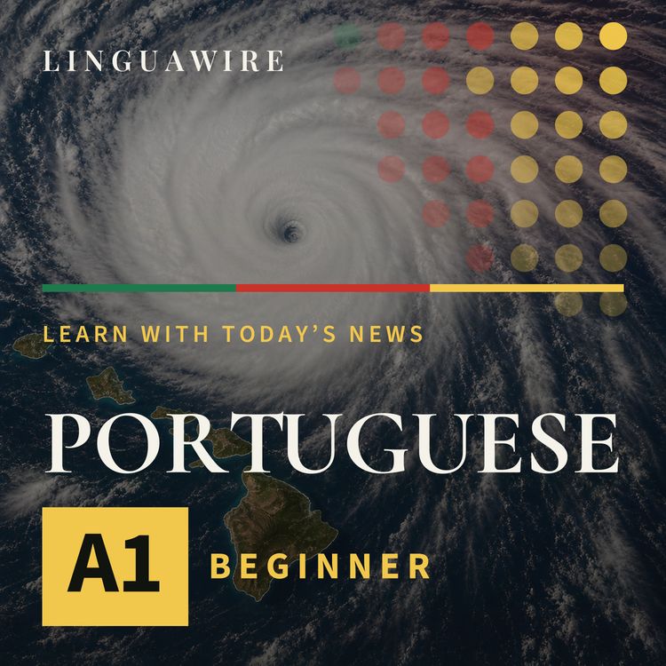 cover art for A1 European Portuguese News | Will Hawaii Get Its First Direct Hurricane in 34 Years?