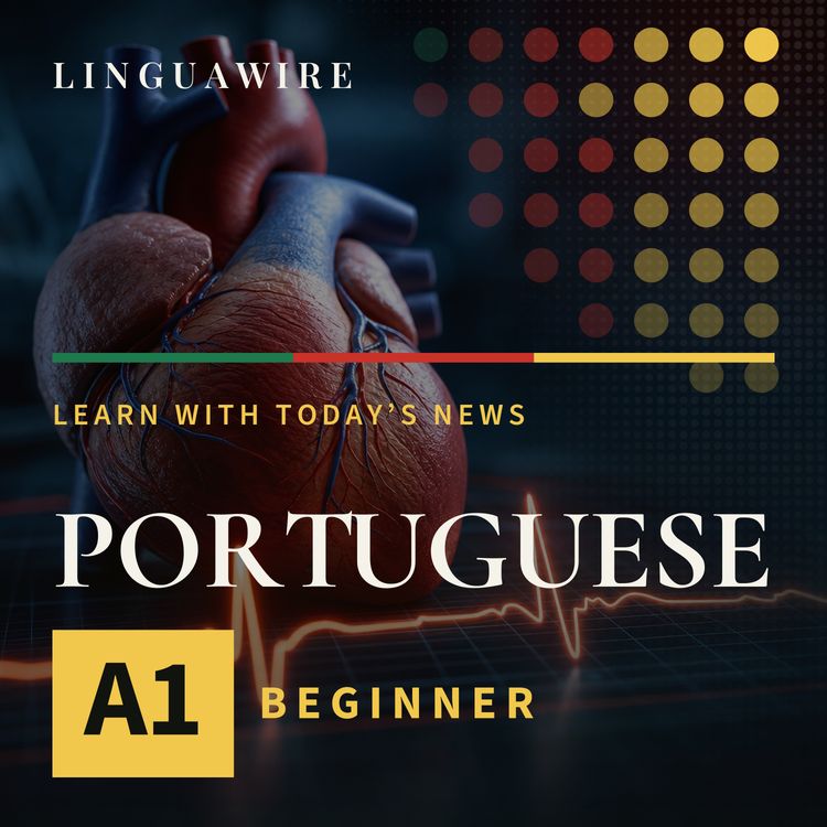 cover art for A1 European Portuguese News | Heart Disease Gets a Fast New AI Check