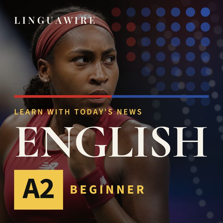cover art for A2 English News | Can Coco Gauff Come Back to Win?
