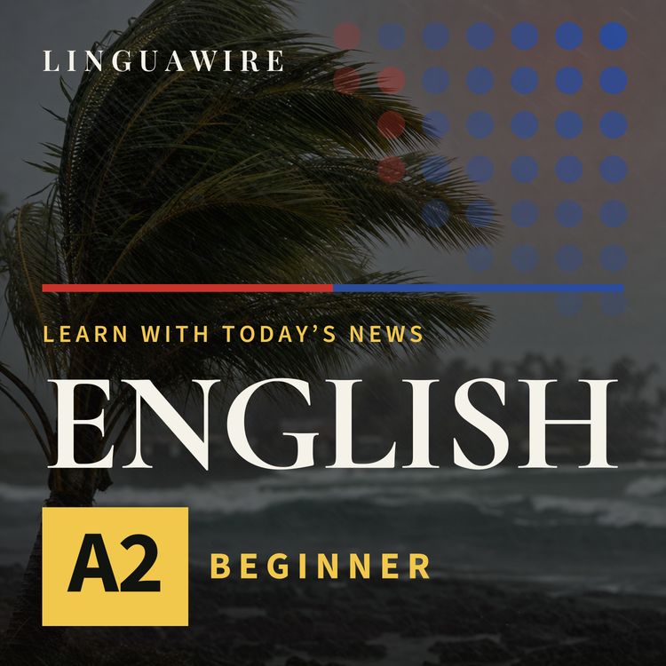 cover art for A2 English News | Hawaii Faces Flooding After Lala Weakens