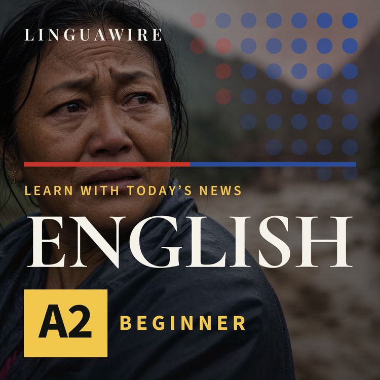 cover art for A2 English News | Can Nepal Find the Thousands Still Missing?