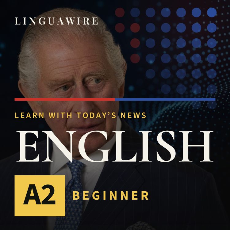 cover art for A2 English News | Why King Charles Says AI Must Stay Under Control