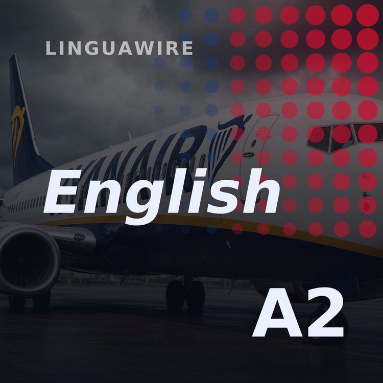 cover art for A2 English News | Ryanair Profits Drop as Fuel Costs Rise