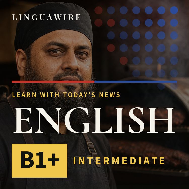 cover art for B1 English News | Why Texas Barbecue Is Going Halal