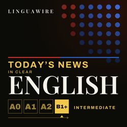 cover art for Learn English B1+ | Today's News, Slowed for Intermediate Learners