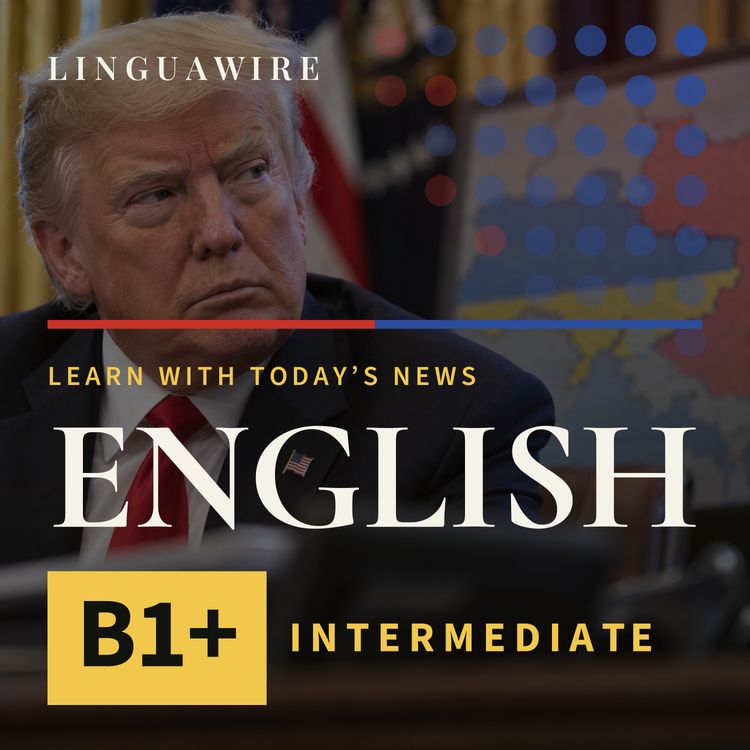 cover art for B1 English News | Trump Pauses Russia Sanctions to Keep Talks Alive