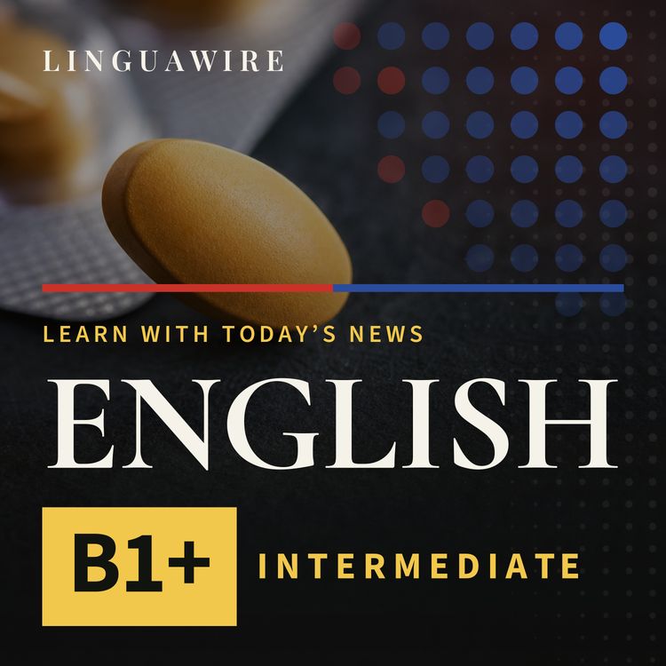 cover art for B1 English News | Cialis Faces Longevity Hype
