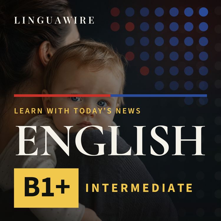 cover art for B1 English News | At Least 30 Children May Have the Wrong Donors