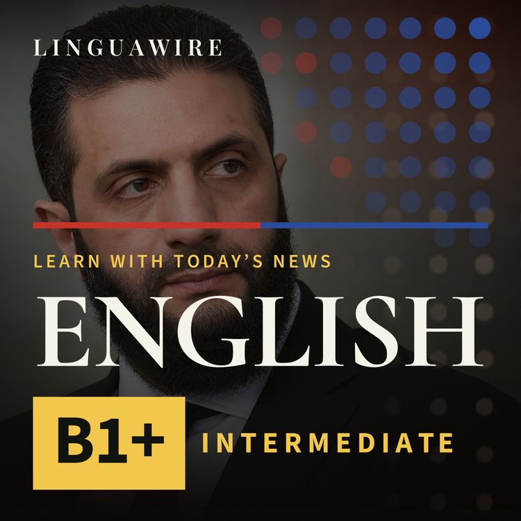cover art for B1 English News | Why the US Just Reversed a Syria Terror Label
