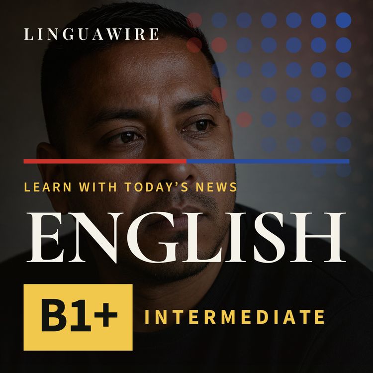cover art for B1 English News | Venezuelan Father Sent Far From His Family