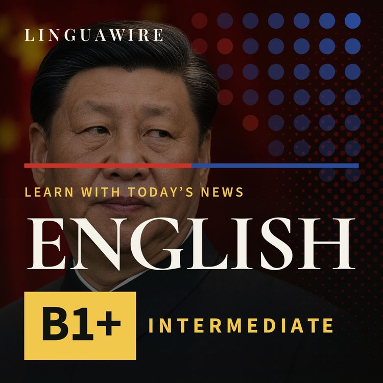 cover art for B1 English News | China Pushes Back as AI Fear Grows