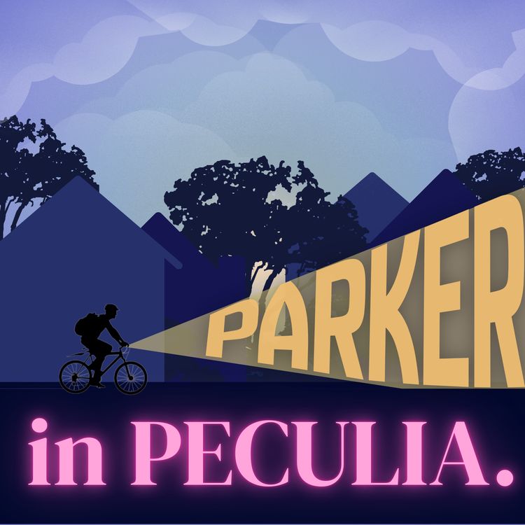 cover art for Parker, In Peculia- Pilot Episode