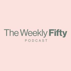 cover art for The Weekly Fifty Podcast