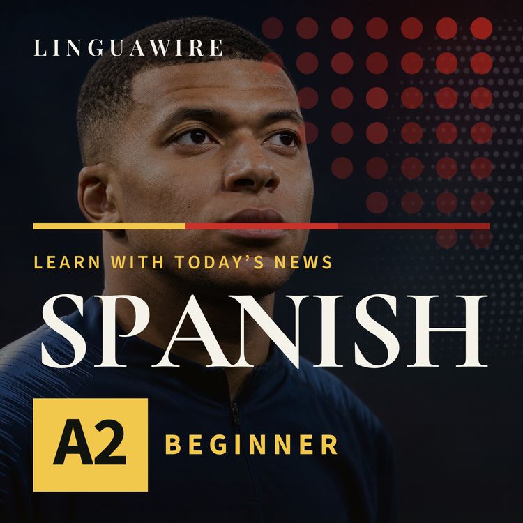 cover art for A2 Spanish News | Mbappé Leaves Nike for On