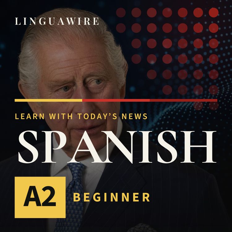 cover art for A2 Spanish News | Why King Charles Says AI Must Stay Under Control