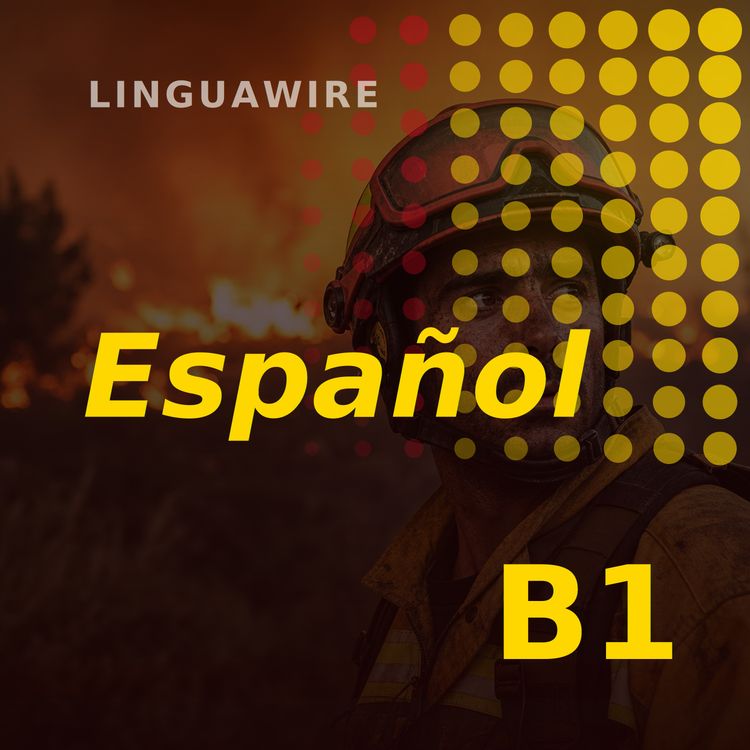 cover art for B1 Spanish News | Spain Wildfire Leaves 11 Dead and 19 Missing