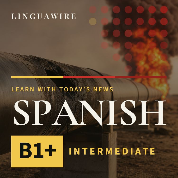 cover art for B1 Spanish News | Saudi Arabia's Oil Route Is Shut After Drone Attack