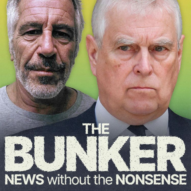 cover art for Epstein and Andrew: When will this end? — Start Your Week with Rafael Behr and Jacob Jarvis