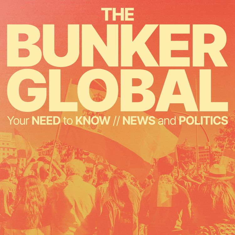 cover art for Bunker Global: Spain's right-wing reckoning, Wagner on the move and Musk stiffs staff