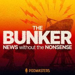 cover art for The Bunker – News without the nonsense