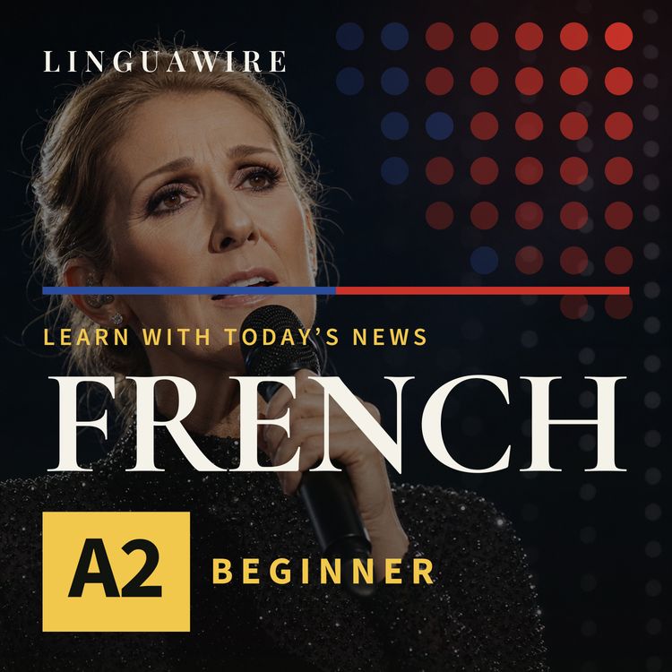 cover art for A2 French News | Can Céline Dion Pull Off Her Comeback?