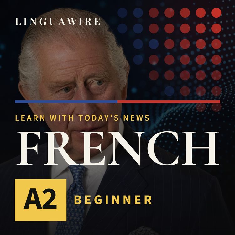 cover art for A2 French News | Why King Charles Says AI Must Stay Under Control