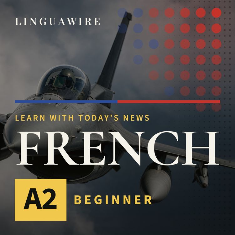 cover art for A2 French News | Why Did NATO Shoot Down a Drone Over Lithuania?