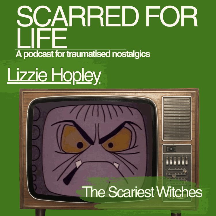 cover art for Deep Dive: The Scariest Witches In Film & TV FT Lizzie Hopley