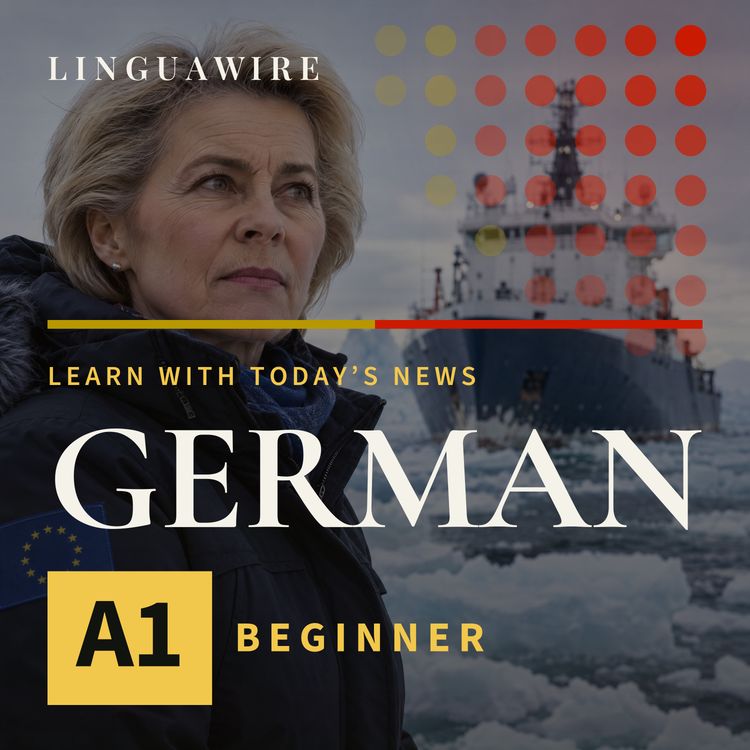 cover art for A1 German News | EU Puts Arctic Security Ahead of Climate Concerns