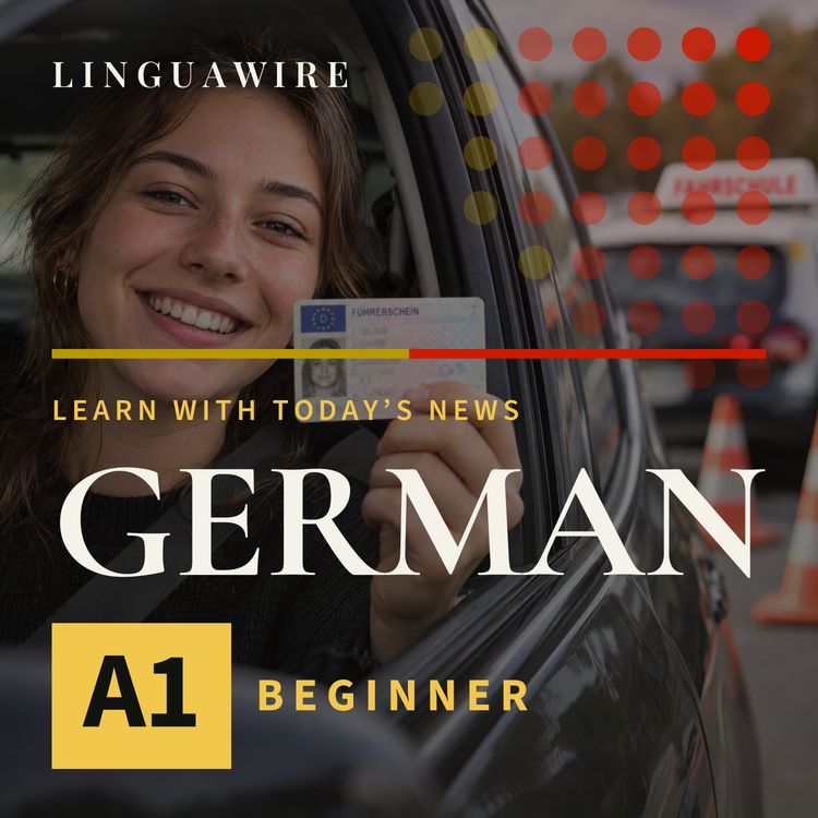 cover art for A1 German News | Germany's Driving Licence Could Cost 1,000 Euros Less