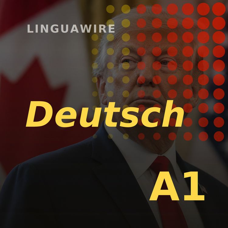 cover art for A1 German News | Canada's Dairy Sector Faces Trump's Tariff Fight
