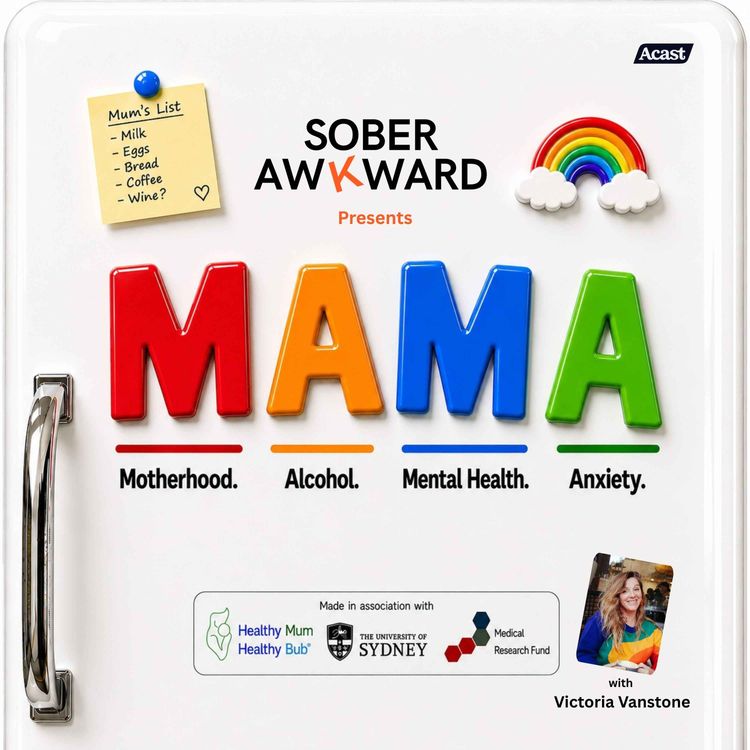 cover art for Introducing MAMA: Motherhood, Alcohol, Mental Health and Anxiety