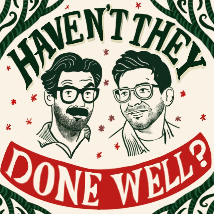 cover art for Haven't They Done Well? | Out Now