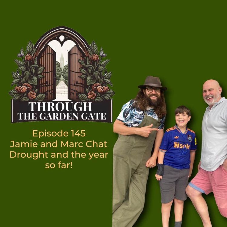 cover art for Jamie and Marc chat drought and how the year has gone so far!