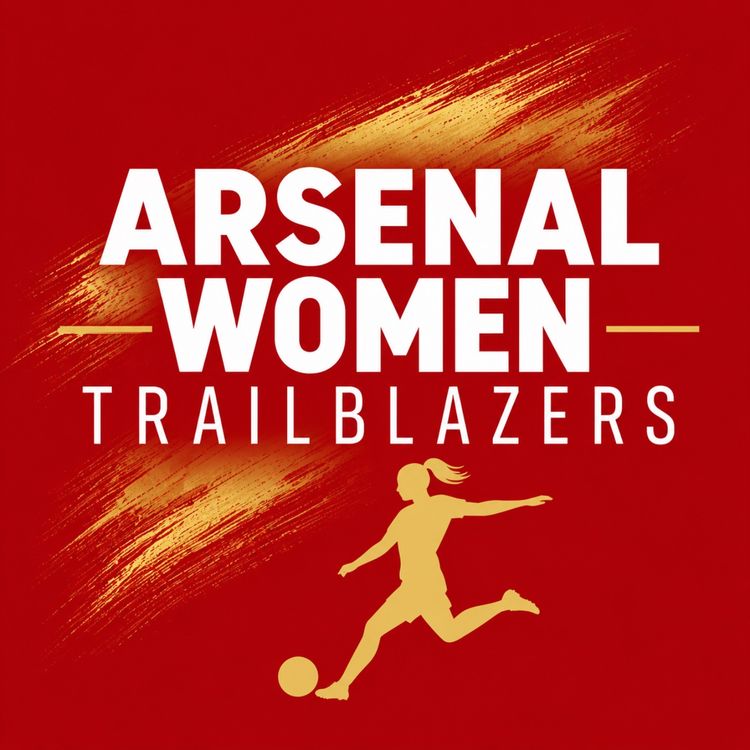 cover art for Arsenal Move for Elisa De Almeida + The Mystery Everton Friendly