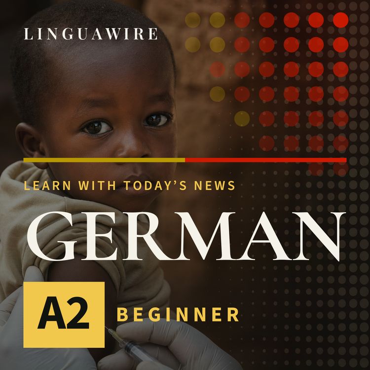 cover art for A2 German News | Can Ghana Keep Children Vaccinated Without US Aid?