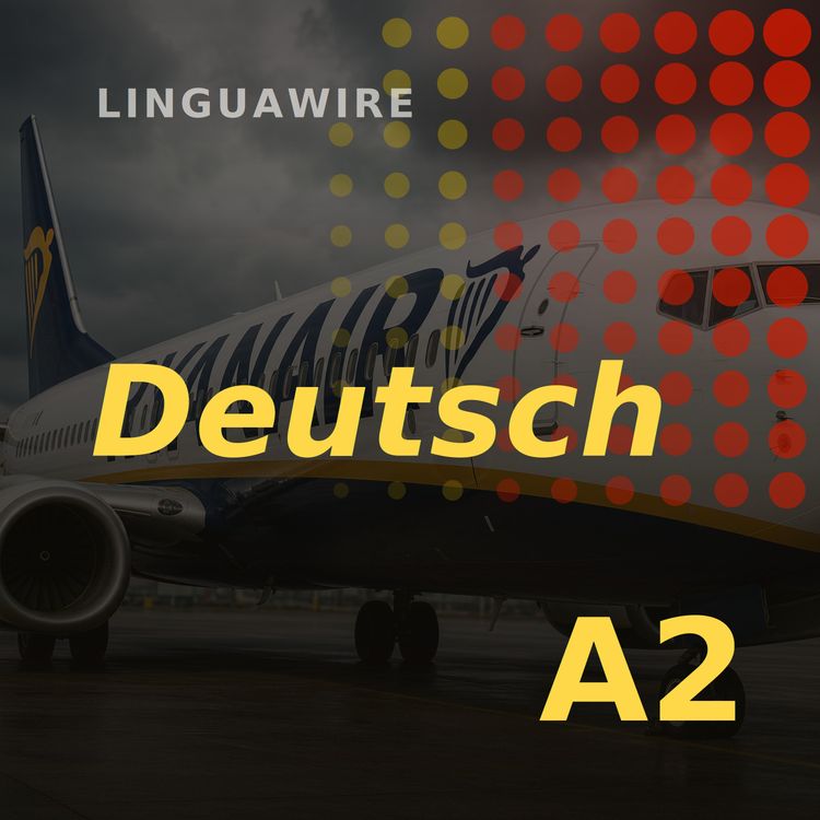 cover art for A2 German News | Ryanair Profits Drop as Fuel Costs Rise