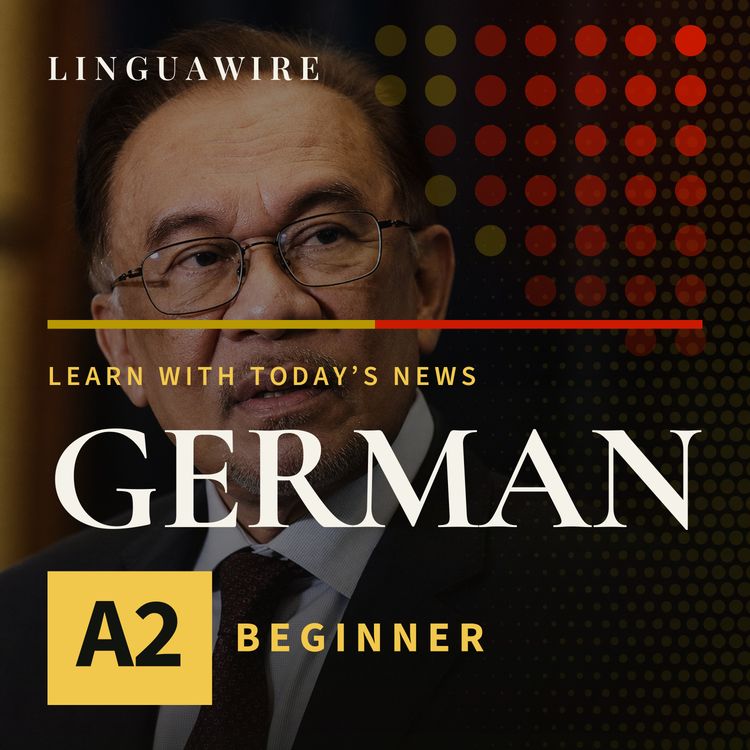 cover art for A2 German News | Why Anwar's Taiwan Remarks Matter for Malaysia