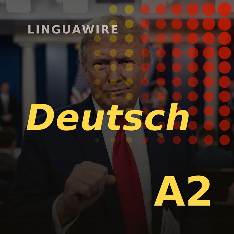 cover art for A2 German News | Trump's Billions Raise White House Questions
