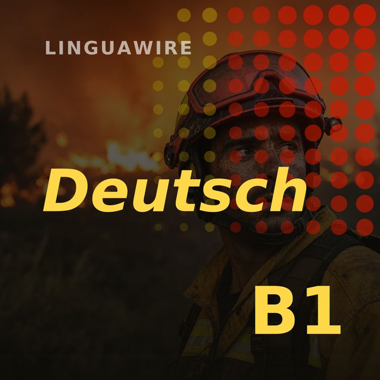 cover art for B1 German News | Spain Wildfire Leaves 11 Dead and 19 Missing